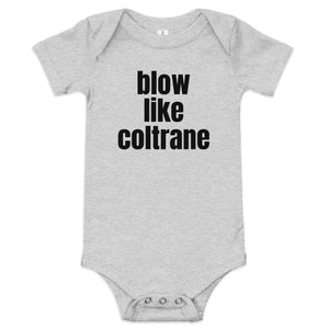 Blow Like Coltrane